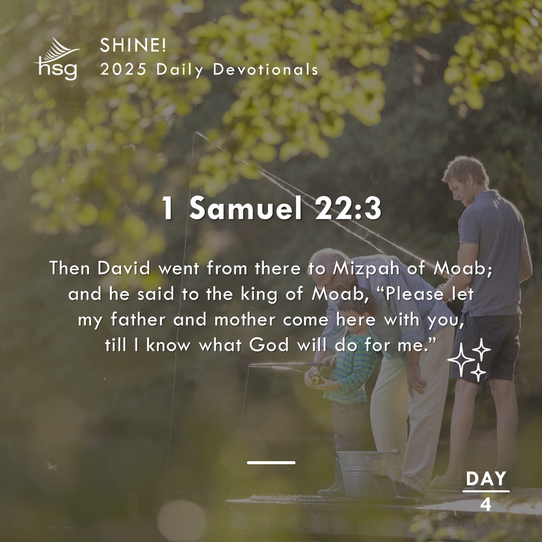 Day 4 – 1 Samuel 22:3