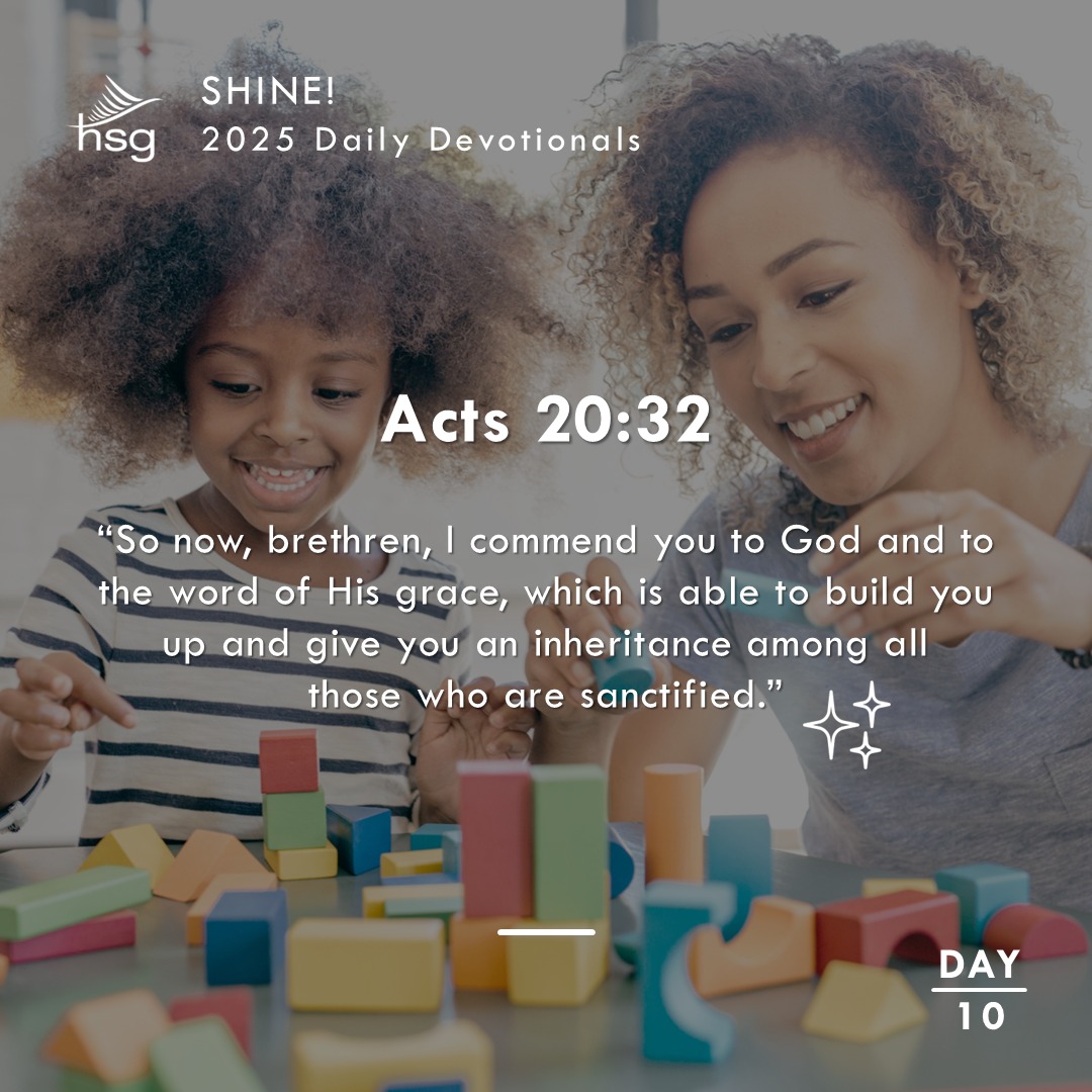 Day 10 – Acts 20:32