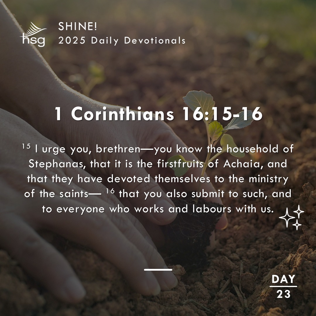 Day 23 – 1 Corinthians 16:15-16