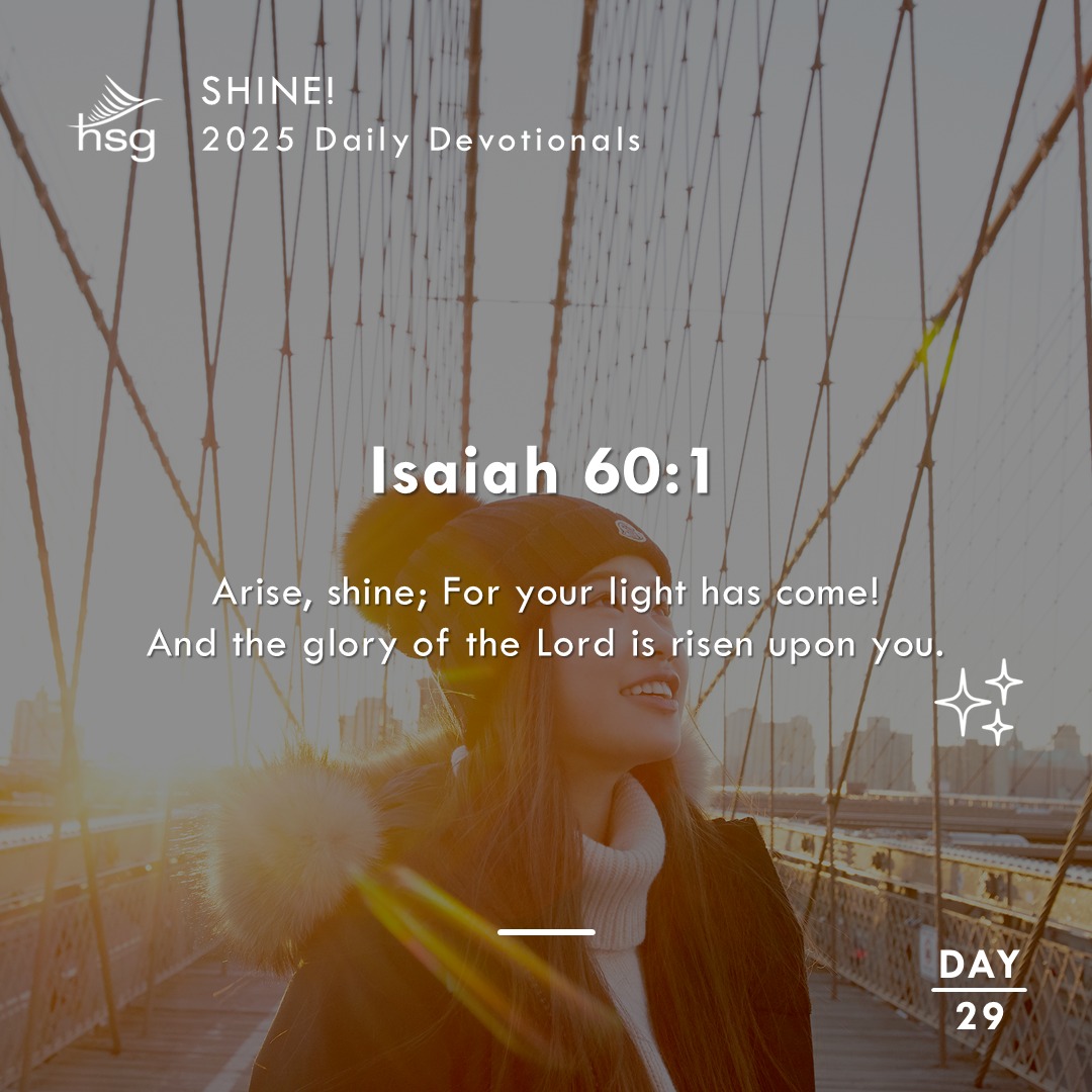 Day 29 – Isaiah 60:1