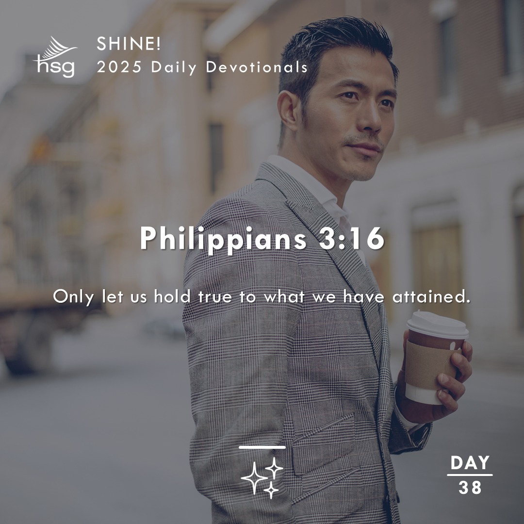 Day 38 – Philippians 3:16