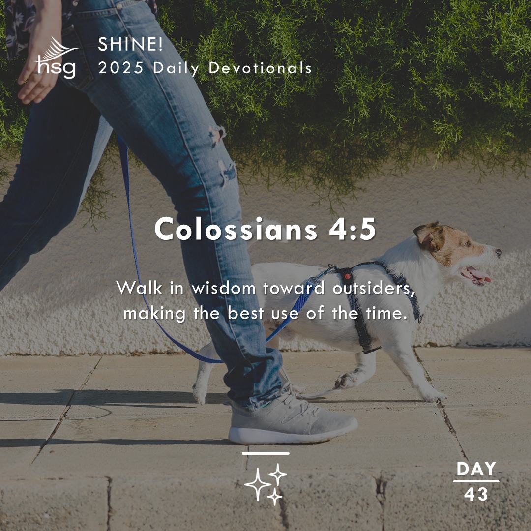 Day 43 – Colossians 4:5