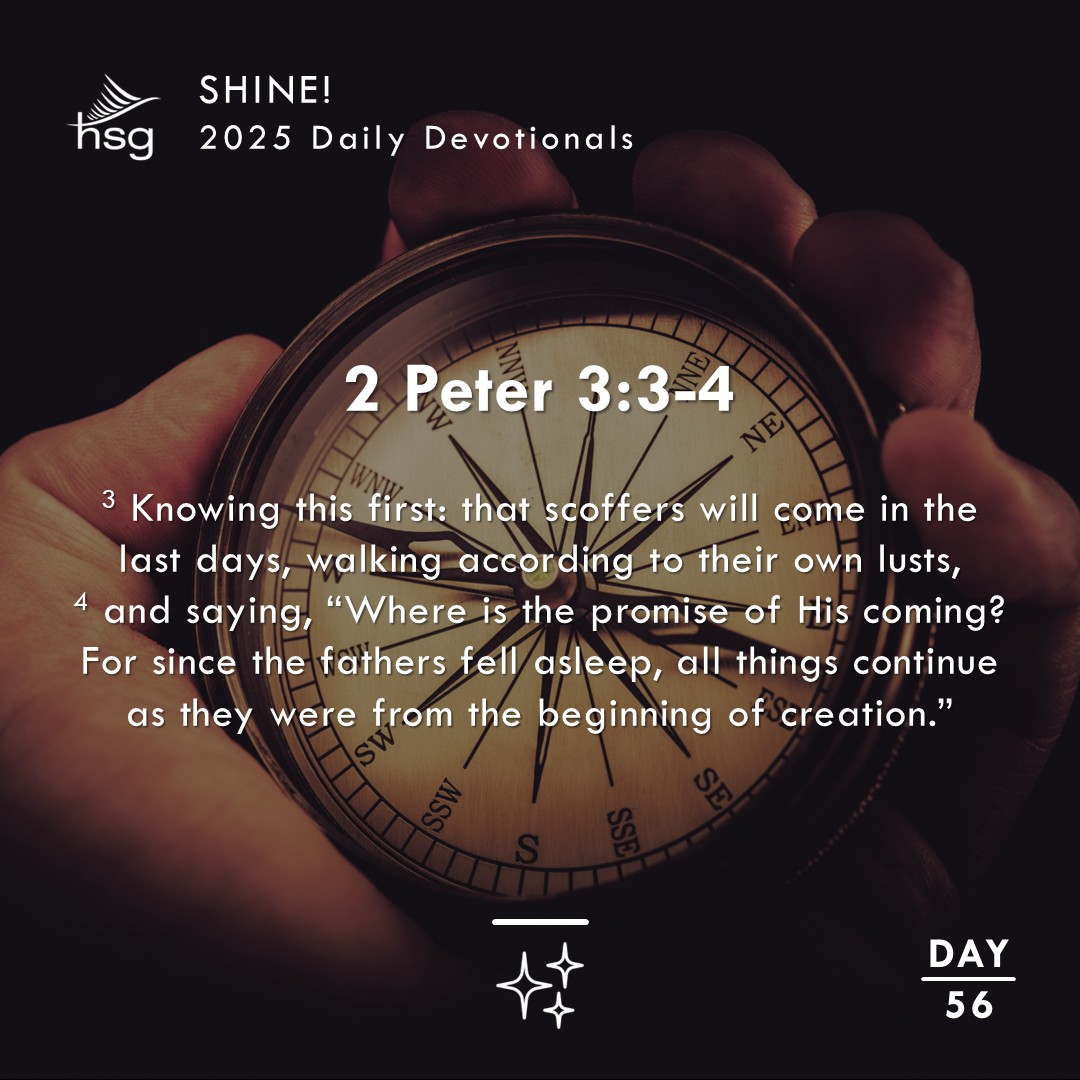 Day 56 – 2 Peter 3:3-4