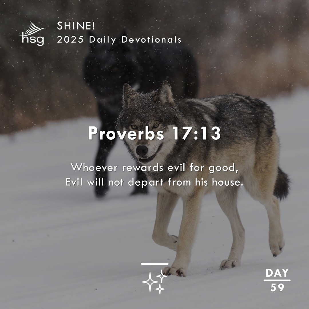 Day 59 – Proverbs 17:13