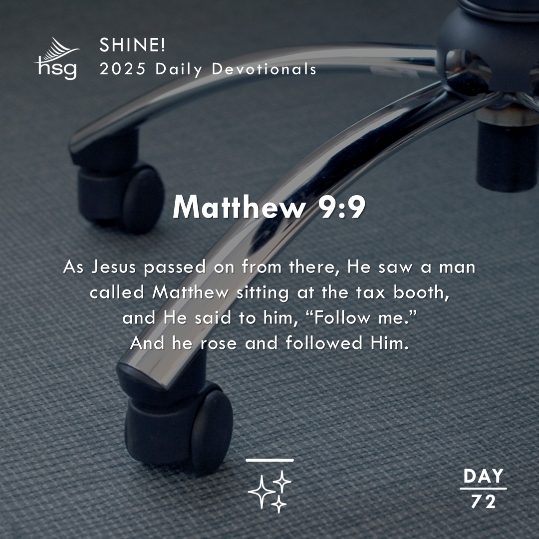 Day 72 – Matthew 9:9