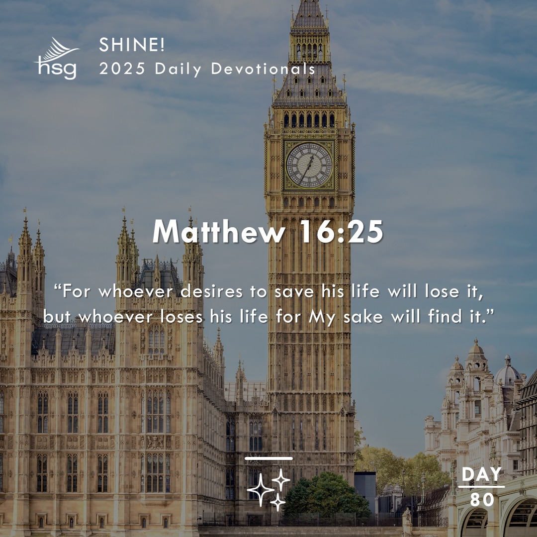 Day 80 – Matthew 16:25
