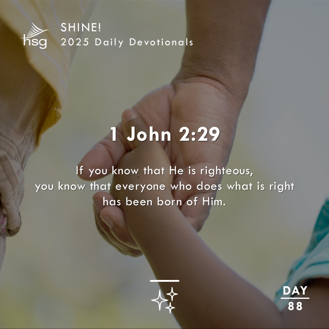 Day 88 – 1 John 2:29