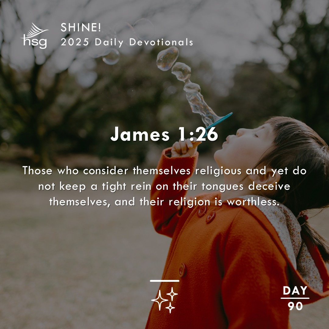 Day 90 – James 1:26