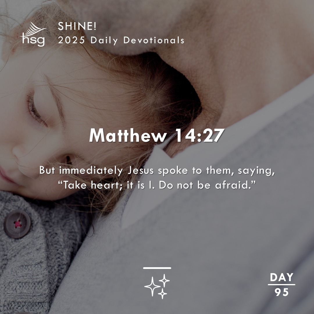 Day 95 – Matthew 14:27