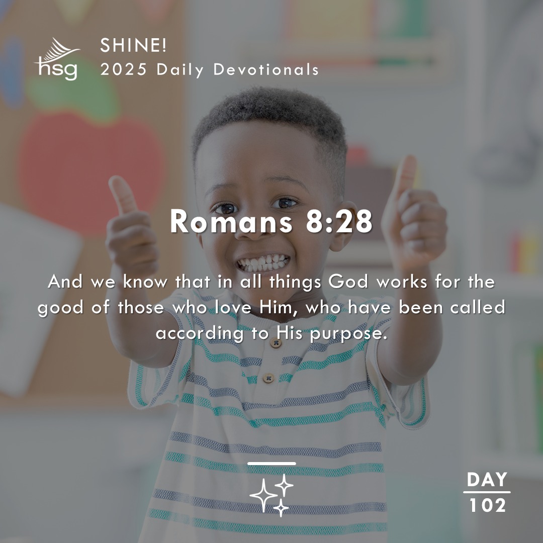 Day 102 – Romans 8:28
