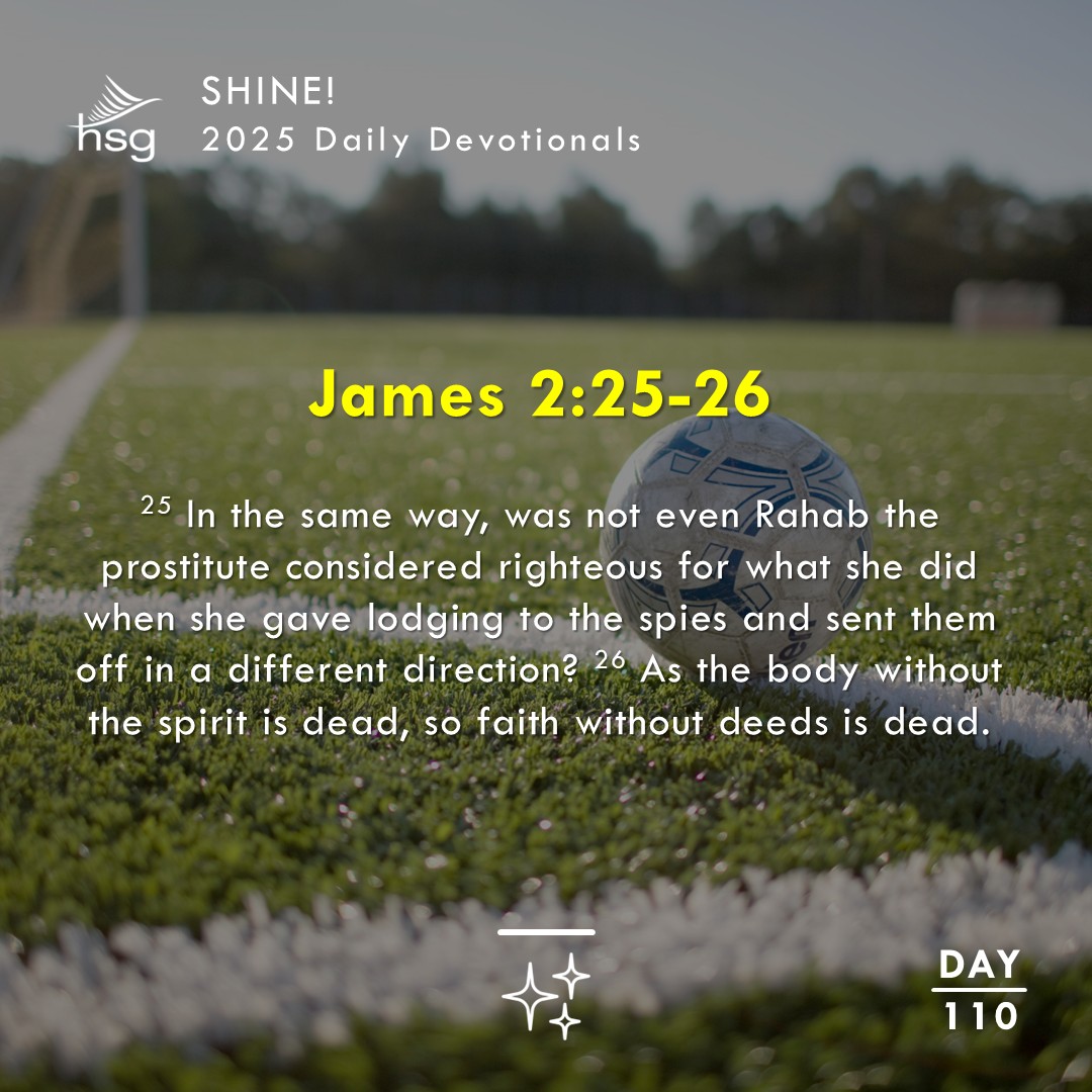 Day 110 – JAMES 2:25-26