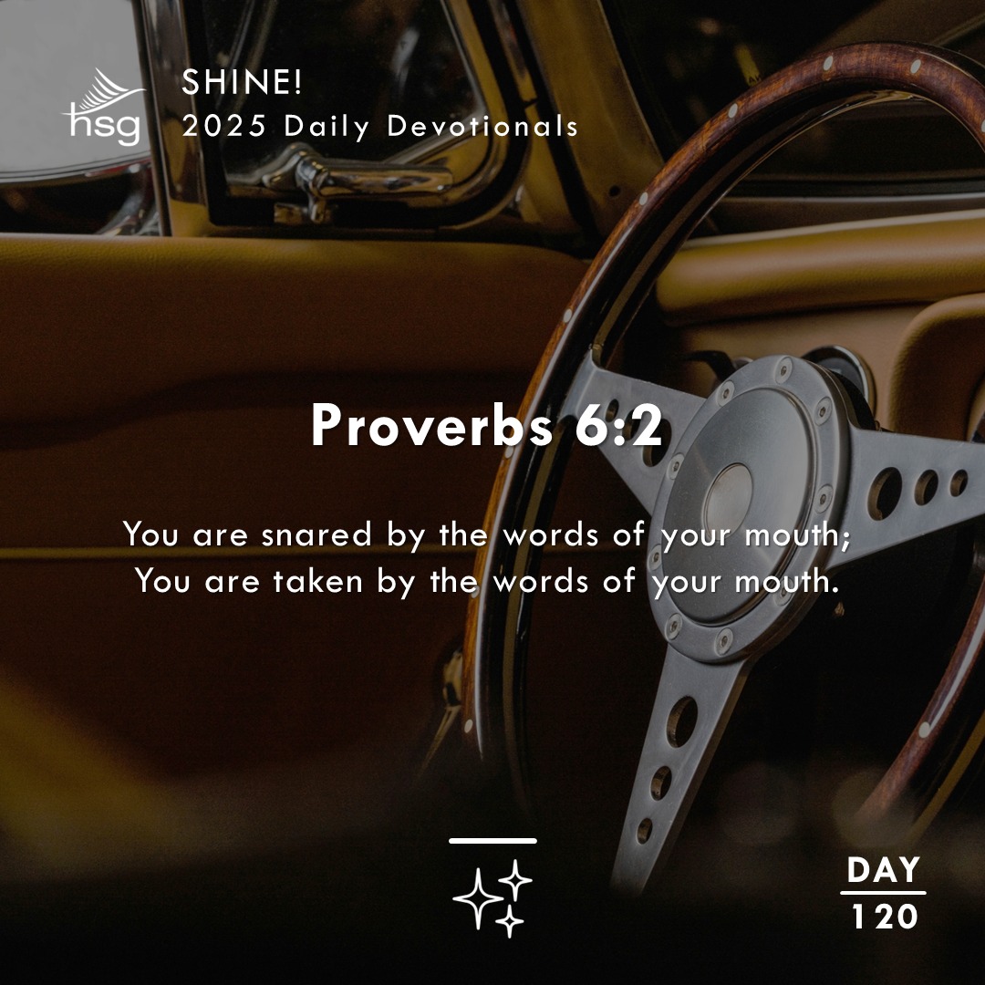Day 120 – Proverbs 6:2