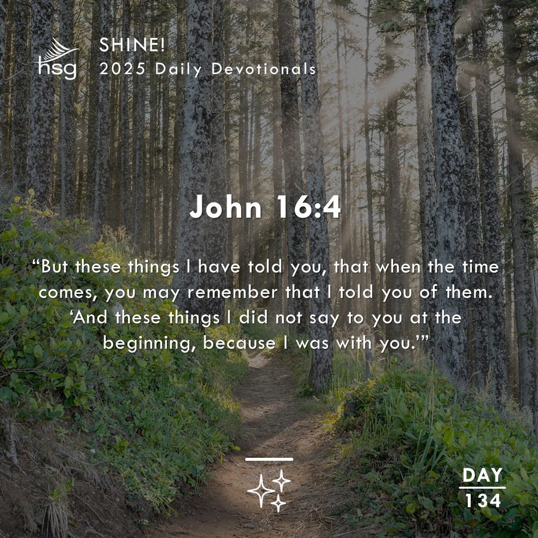 Day 134 – John 16:4