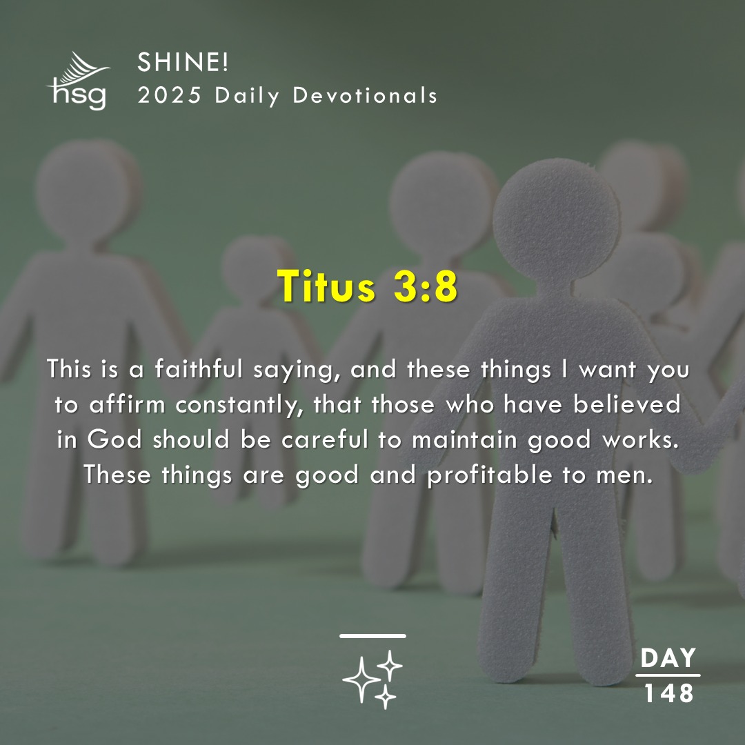 Day 148 – TITUS 3:8