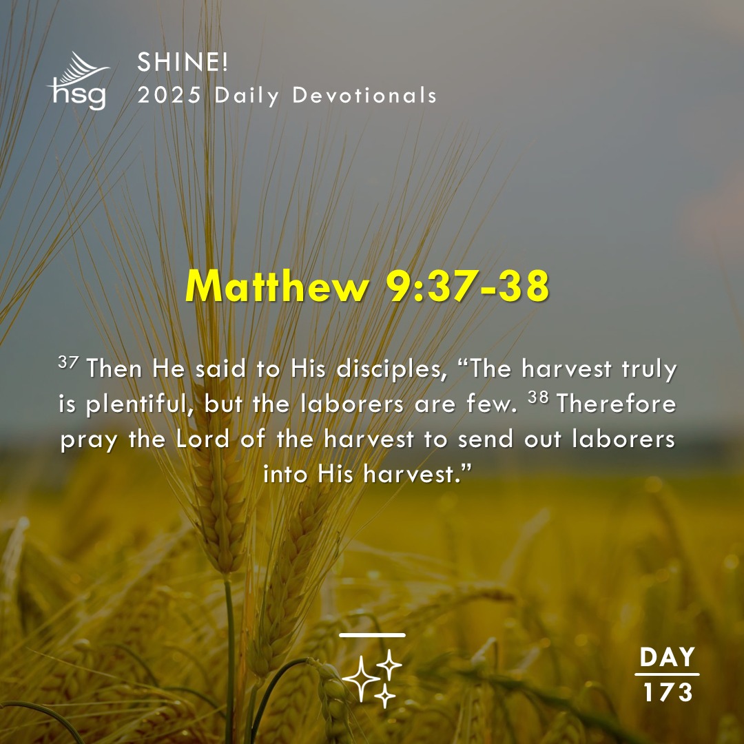Day 173 – MATTHEW 9:37-38
