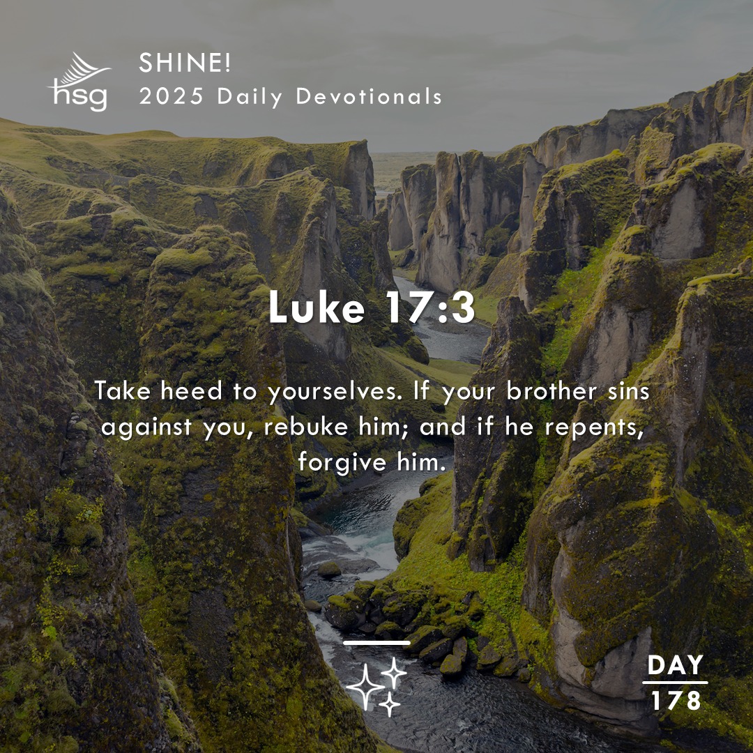 Day 178 – Luke 17:3