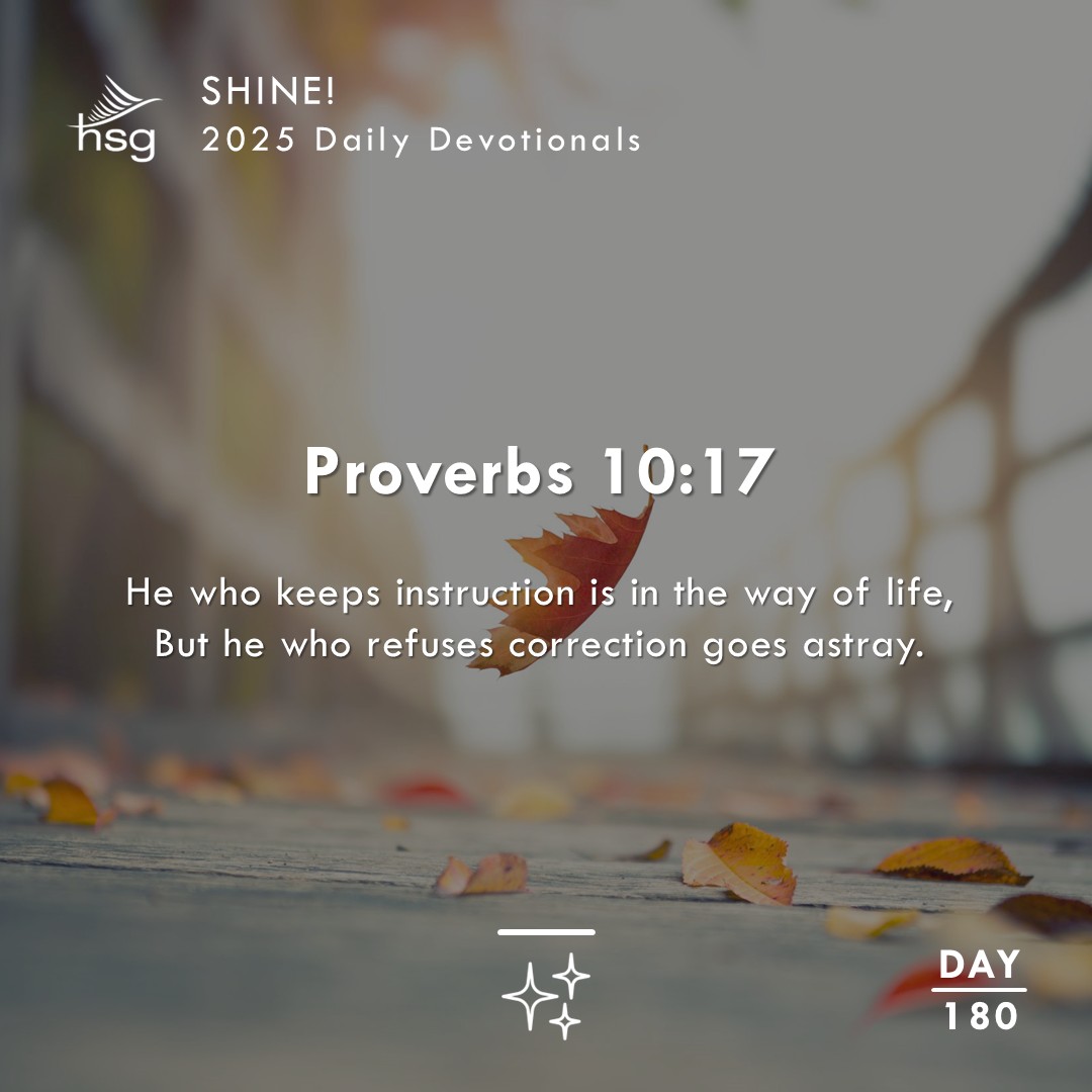 Day 180 – Proverbs 10:17