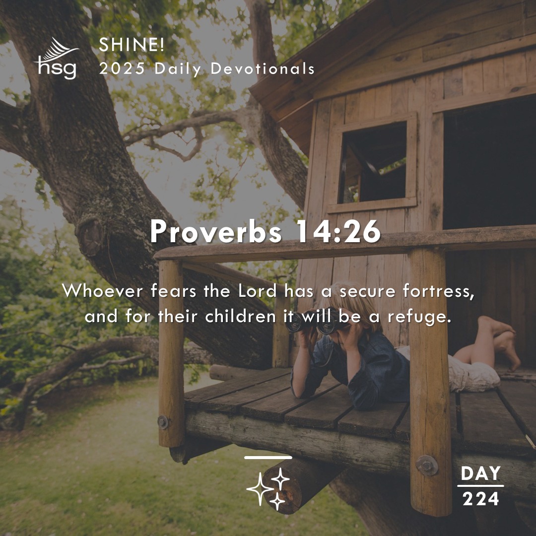 Day 224 – Proverbs 14:26