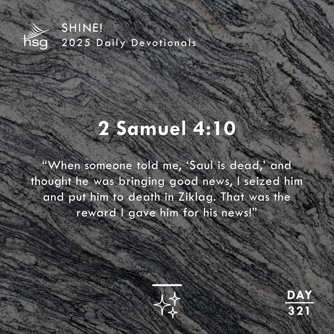 Day 321 – 2 Samuel 4:10