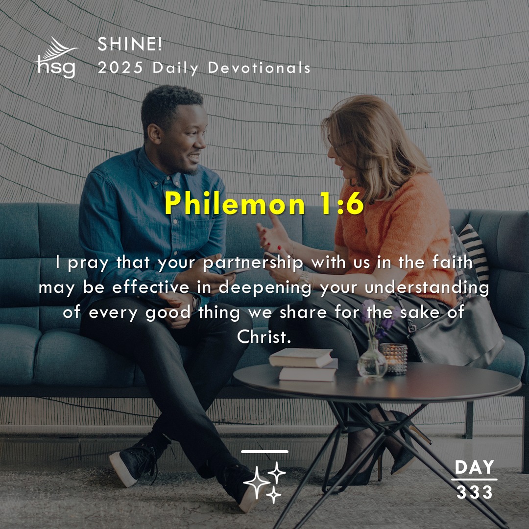 Day 333 – PHILEMON 1:6