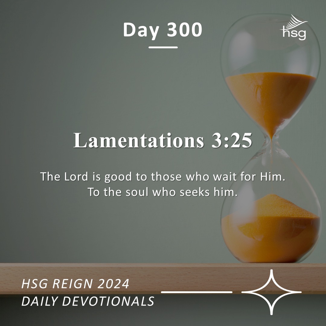 Day 300 – Lamentations 3:25