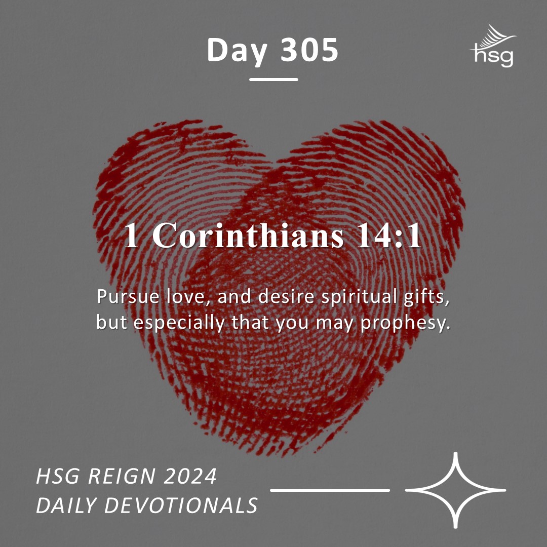 Day 305 – 1 Corinthians 14:1