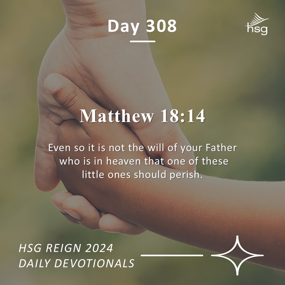 Day 308 – Matthew 18:14