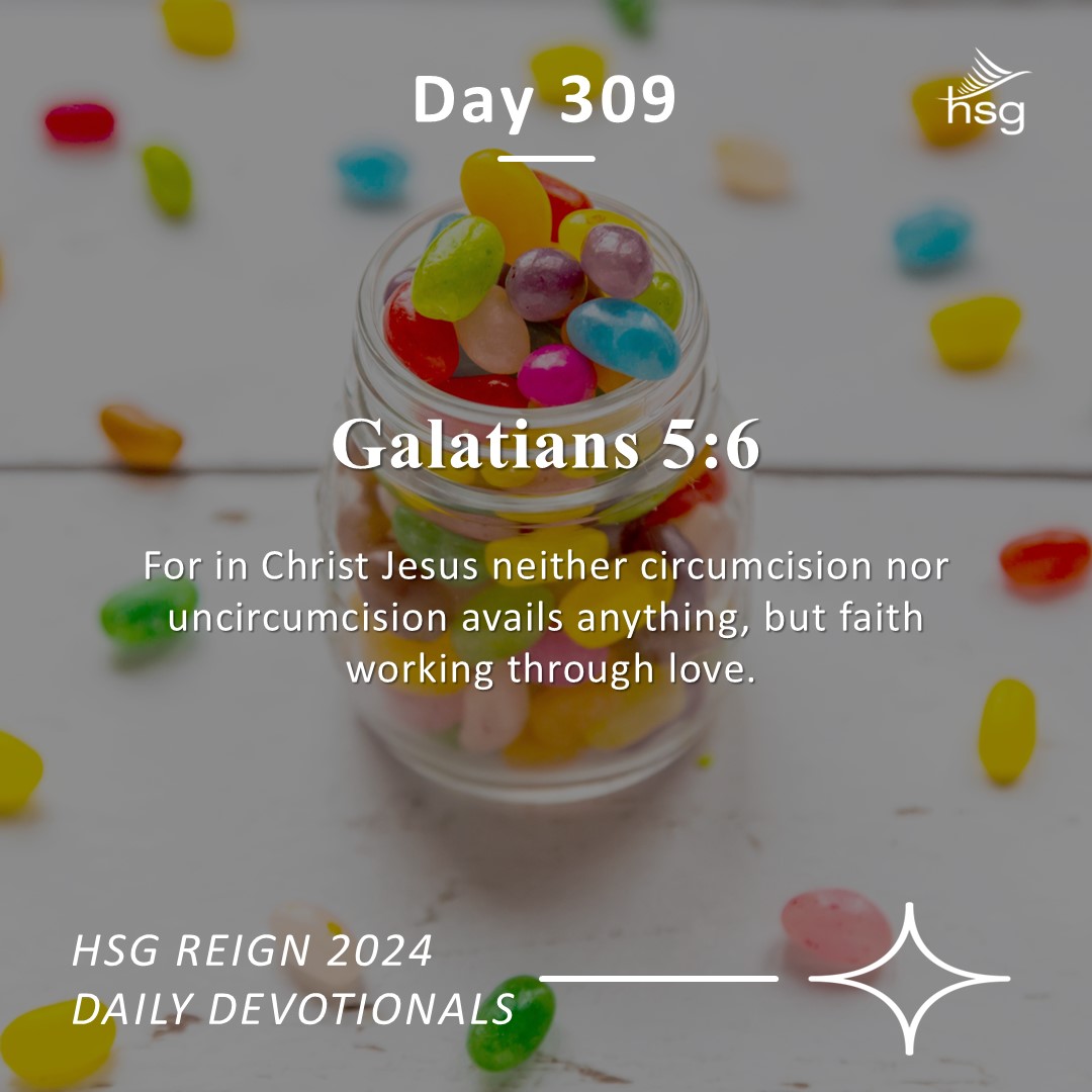 Day 309 – Galatians 5:6