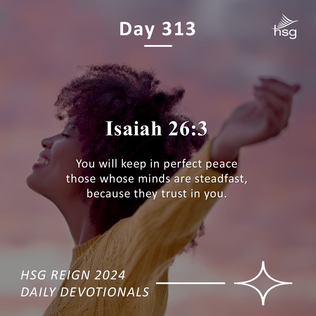 Day 313 – Isaiah 26:3