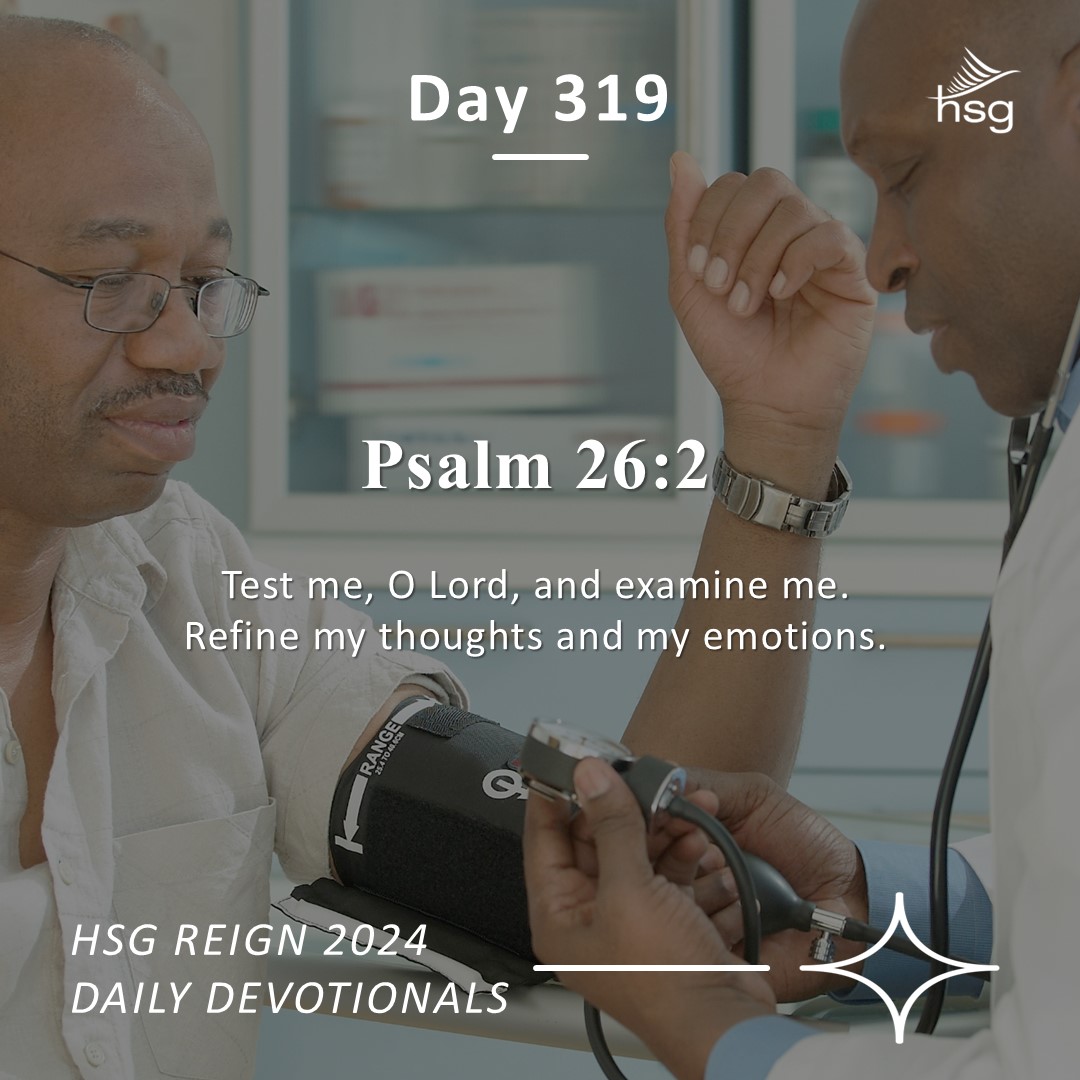 Day 319 – Psalm 26:2