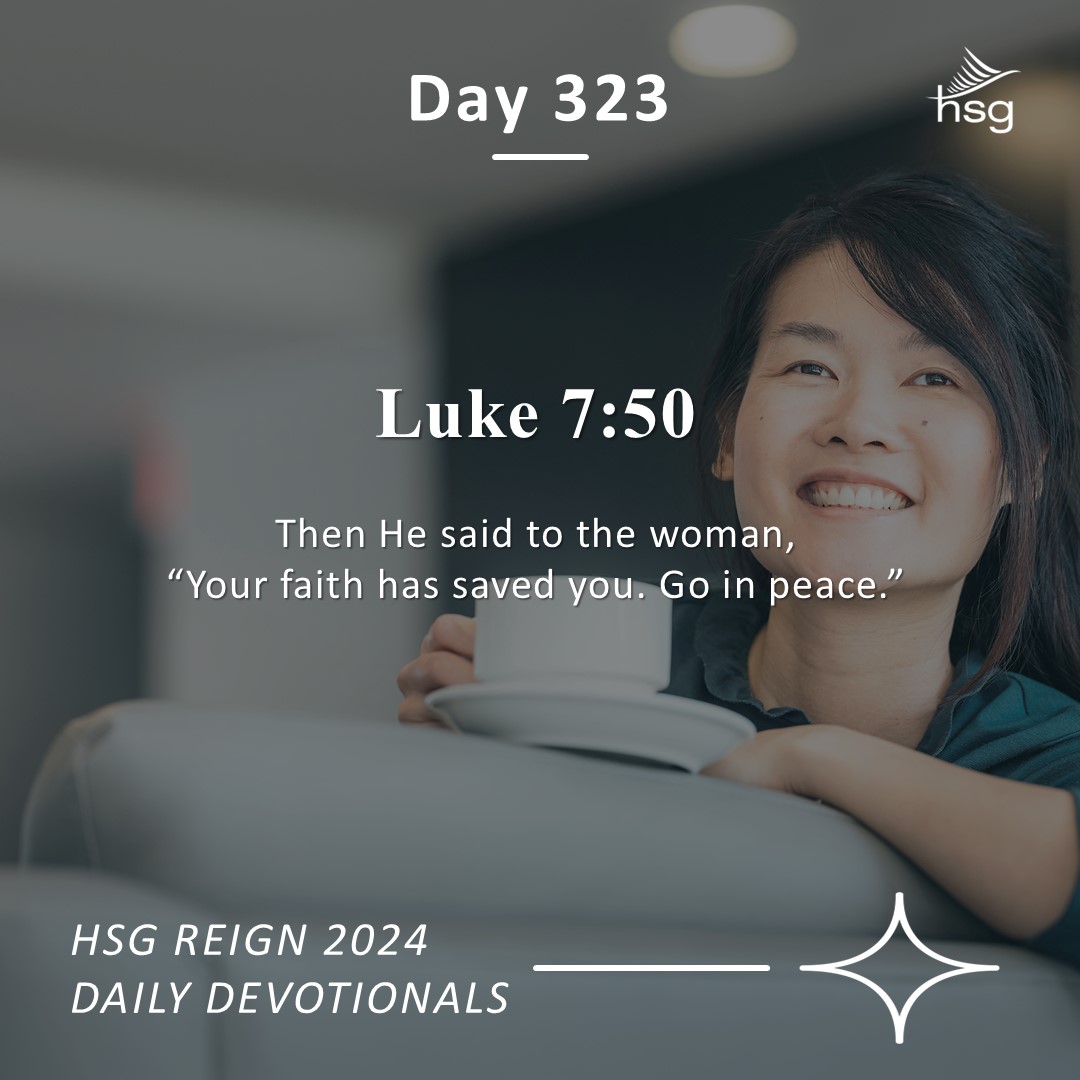 Day 323 – Luke 7:50