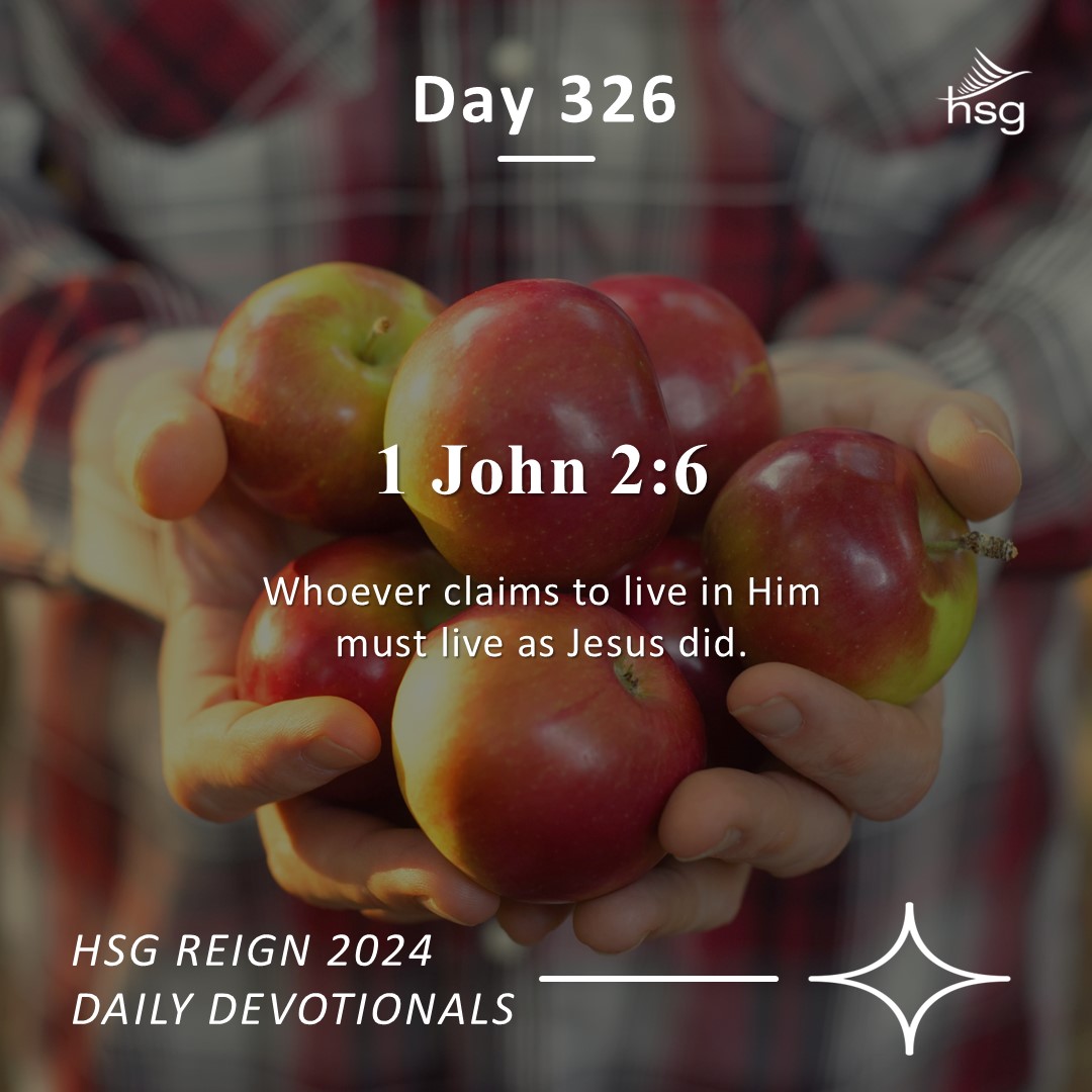 Day 326 – 1 John 2:6