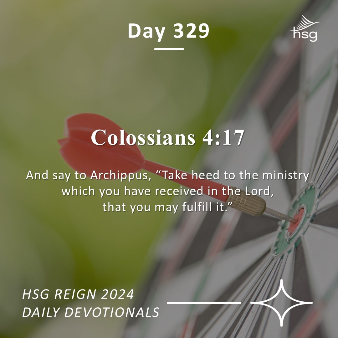 Day 329 – Colossians 4:17